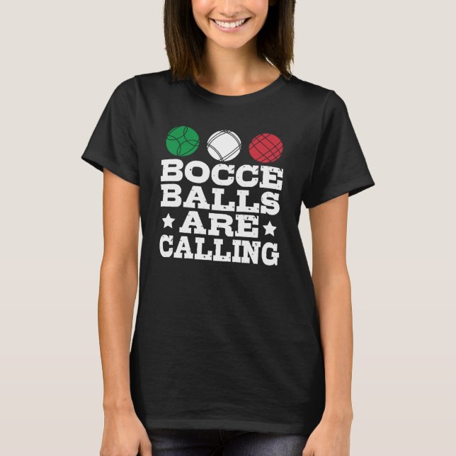 Bocce Sport Bocce Player Bowling Bocce B T-Shirt (Vorderseite)