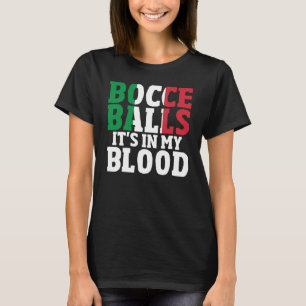 Bocce Sport Bocce-Spieler Italienisches Bowling Bo T-Shirt