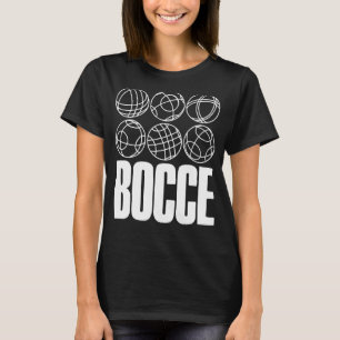 Bocce Sprichwort Bocce Ball mit Jack Boccce Game B T-Shirt