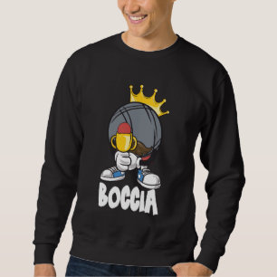 Boccia-Spieler Legende Boccia-König Kugeln Boccia Sweatshirt