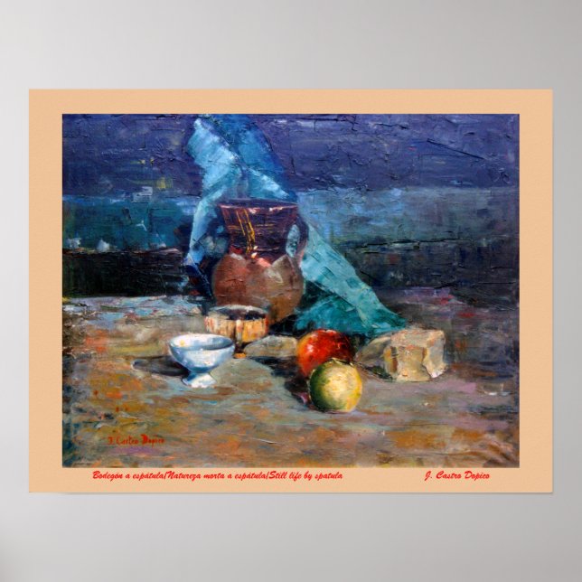 Bodegón a espátula/Natureza morta/Still life Poster (Vorne)