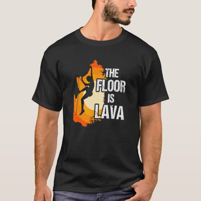 Boden ist Lava Klettersteig Extreme Sports T-Shirt (Vorderseite)