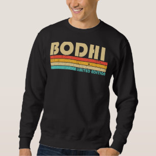 BODHI Name Personalisiert Funny Retro Vintag Birth Sweatshirt