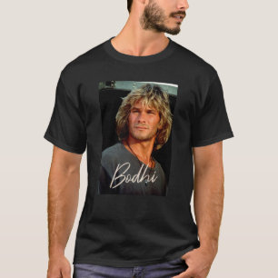 Bodhi Point Break 90er Film T-Shirt