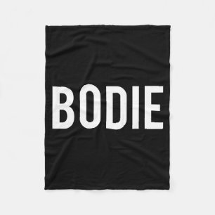 Bodie - Cooles neues lustiges Namens Fan Geschenk Fleecedecke