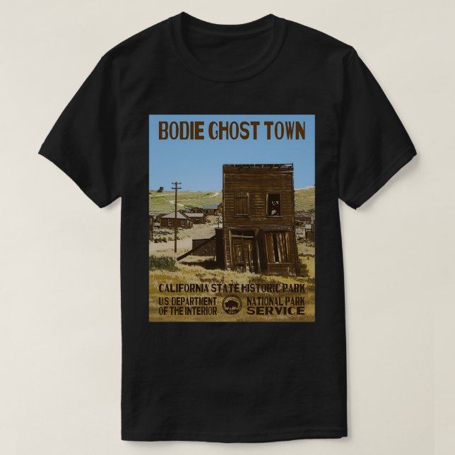 Bodie Ghost Town California Staat Park  T-Shirt (Design vorne)