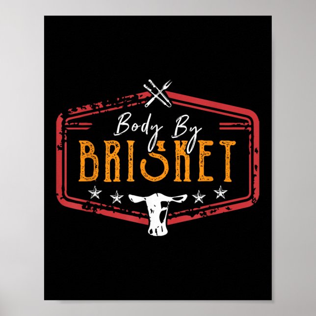 Body by Brisket Backyard Cookout Grillen Grill Pit Poster (Vorne)