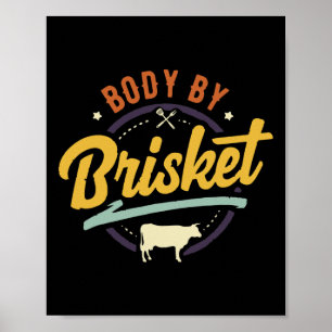 Body by Brisket Byckyard Cookout Grillen Grill Poster
