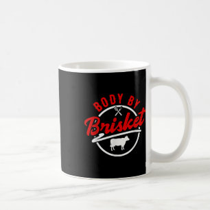 Body by Brisket - Funny Grillen Smoker & amp; Gril Kaffeetasse