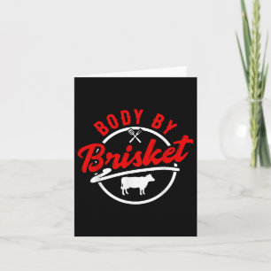 Body by Brisket - Funny Grillen Smoker & amp; Gril Karte
