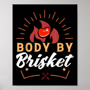 Body by Brisket Funny Grillen Smoker Barbecue Gesc Poster