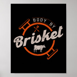 Body by Brisket - Pitmaster Grillen Lover Smoker - Poster