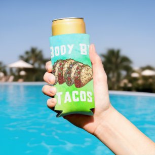 Body by Tacos - Taco Lover Selters Dosenkühler