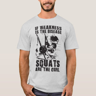 "Body Gebäude" Motivation - Squat ist die Heilung T-Shirt