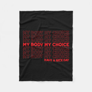 Body My Choice Pro Choice Schützen Sie Roe 73 Abor Fleecedecke