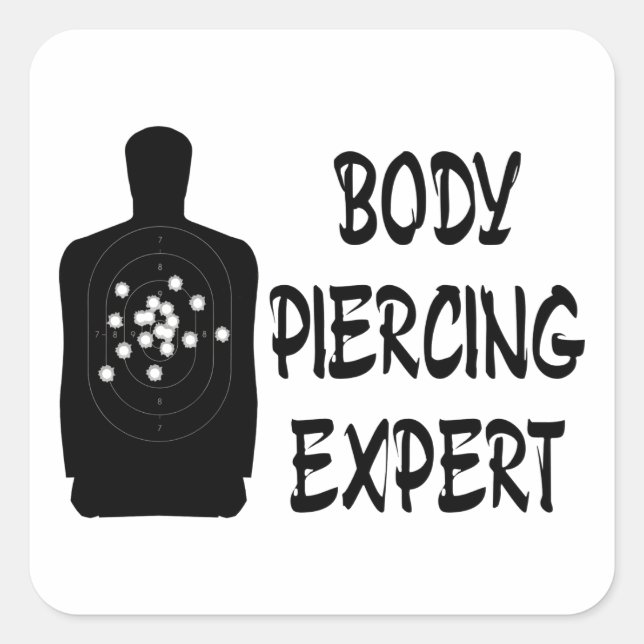 Body Piercing Experte Quadratischer Aufkleber (Vorderseite)