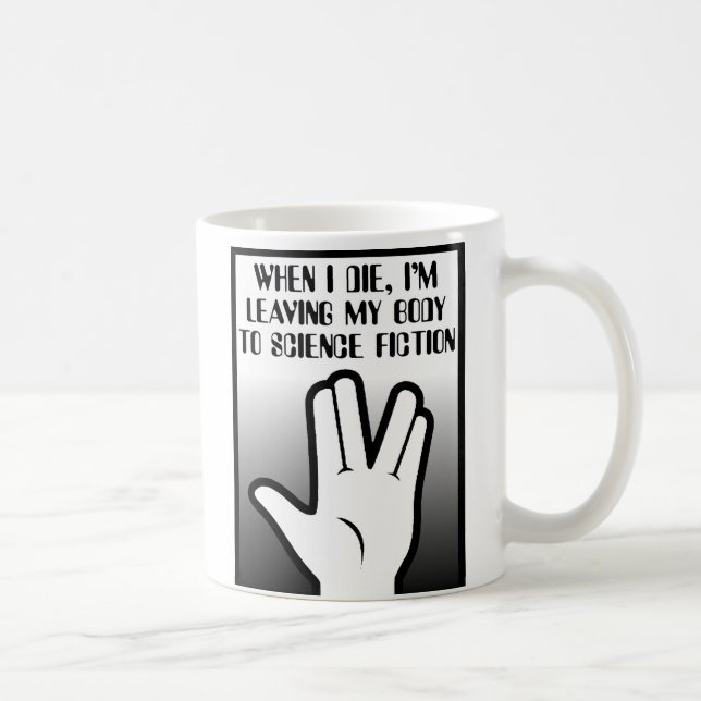 Body to Science Fiction Funny Mug Tasse (Rechts)