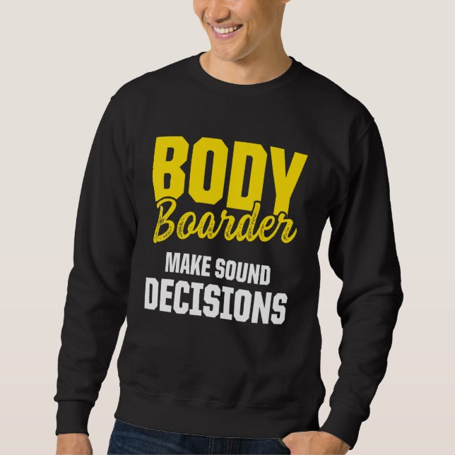 Bodyboard Bodyboarder 22 Sweatshirt (Vorderseite)