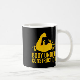 Bodybuilder Body Under Construction Funny Gym Body Kaffeetasse