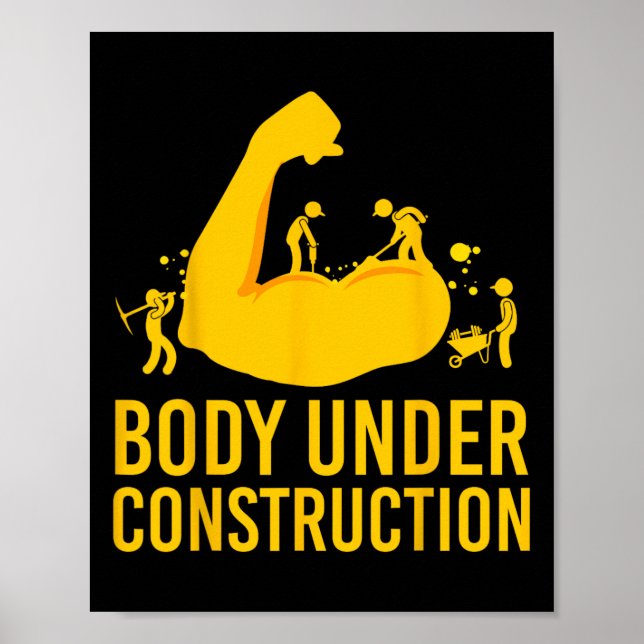 Bodybuilder Body Under Construction Funny Gym Body Poster (Vorne)