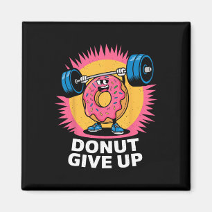 Bodybuilder-Donut-Gib-Auf-Humor-Gym-Workout-Witz M Magnet