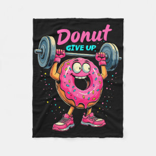 Bodybuilder Donut Give up Spaß Gym Workout Joke m Fleecedecke