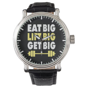 Bodybuilding - Essen Sie groß, Lift groß, werden S Armbanduhr