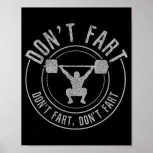 Bodybuilding Gewichtheben Wer Heben Nicht Furzen Poster