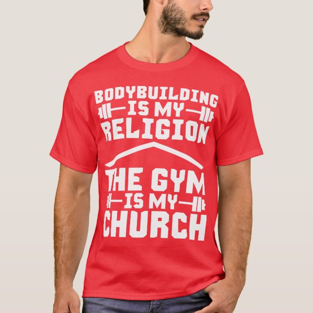 Bodybuilding ist meine Religion. Der Fitnessraum i T-Shirt (Vorderseite)