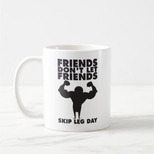 Bodybuilding - Leg Day nicht überspringen - Squat Tasse