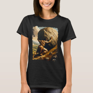 Bodybuilding Sisyphus Ausdauer Klick Art Griechisc T-Shirt