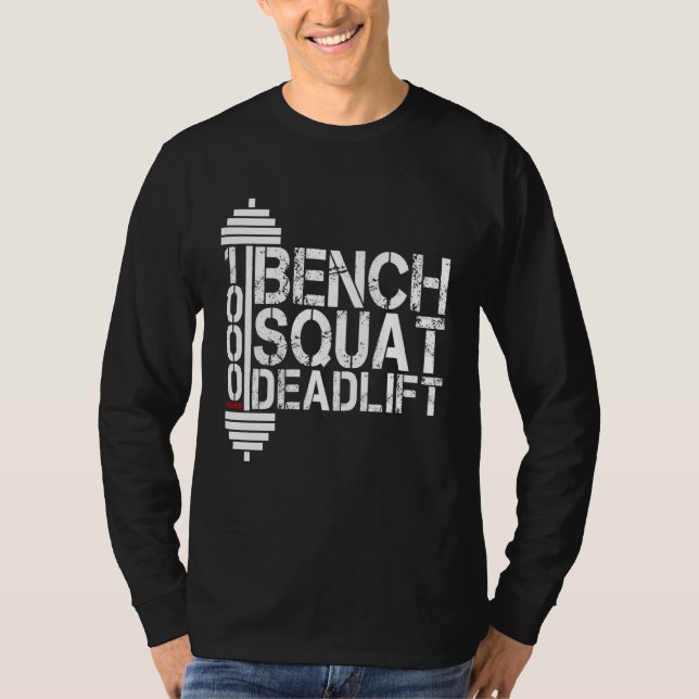 Bodybuilding Weightlifting Bench Squat Deadlift 10 T-Shirt (Vorderseite)