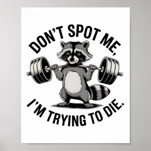 Bodybuilding-Workout Nicht auf mich achten, ich ve Poster
