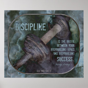 Bodybuildings-Plakat mit Disziplin-Zitat 003 Poster