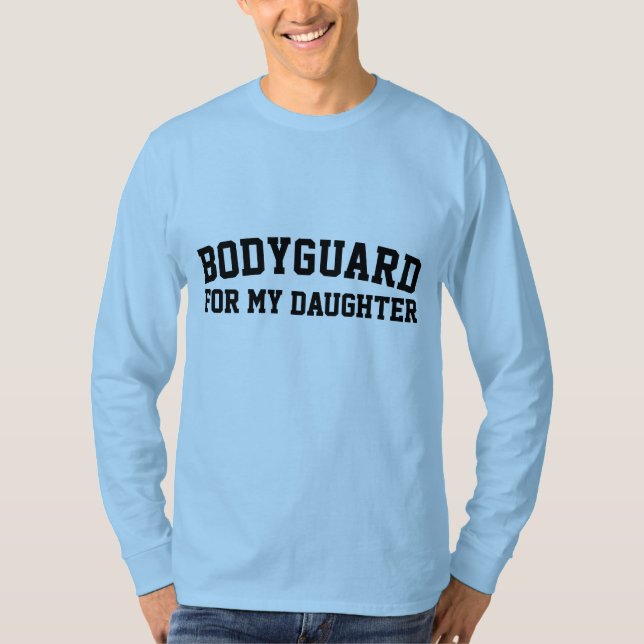 BODYGUARD FÜR MEINE TOCHTER, VATER T - Shirt (Vorderseite)