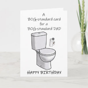 Bog-Standard Vater Happy Birthday Card Karte