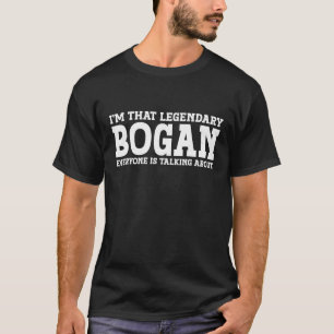 Bogan Surname Funny Team Familienname Bogan T T-Shirt