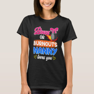 Bogen oder Burnouts Kindermädchen Lieben, die Sie T-Shirt