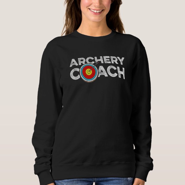 Bogenlehrer Bowman Arrows Target Bow Hunter Arc Sweatshirt (Vorderseite)