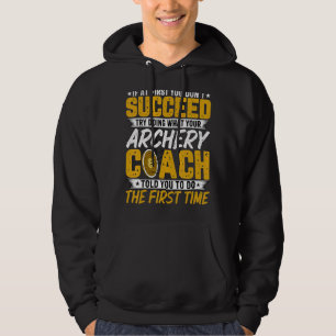Bogenlehrer, wenn du am Anfang nicht den Arch besi Hoodie