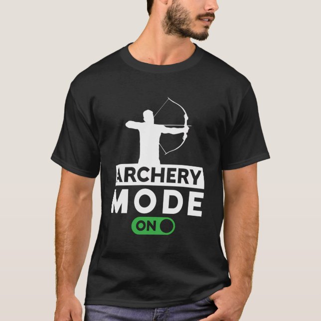 Bogenmodus auf Bow Aim Shoot Archer Bowman T-Shirt (Vorderseite)