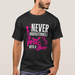 Bogenpfeile unterschätzen nie ein Mädchen mit T-Shirt