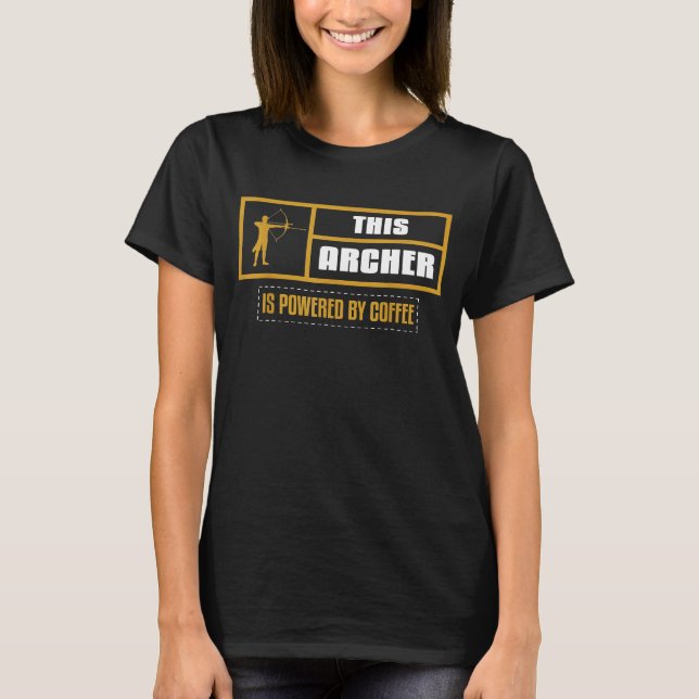 Bogenschiessen Coffee Range Bow Hunter Bow Arrow H T-Shirt (Vorderseite)
