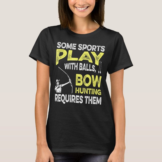 Bogenschießen für einen Bow-Jäger 1 T-Shirt (Vorderseite)
