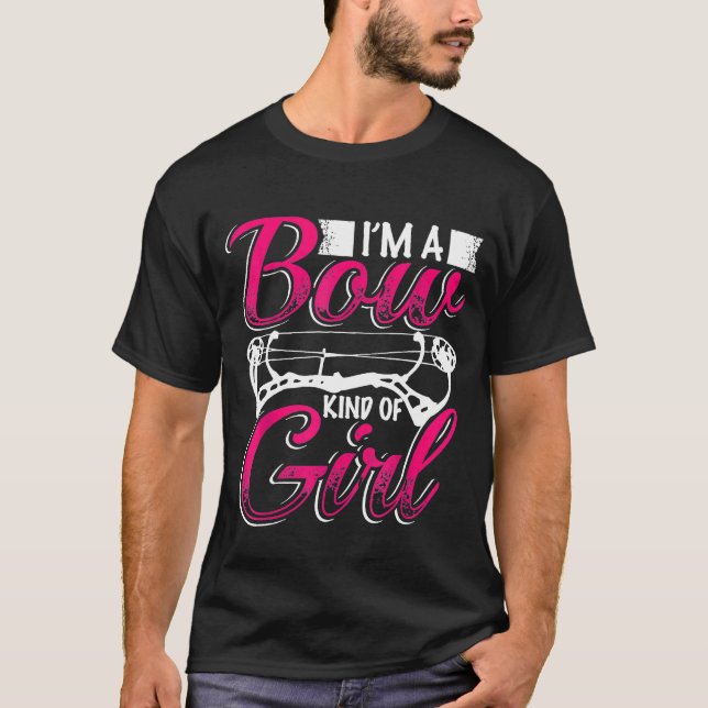 Bogenschießen Ich bin eine Bow-Art Mädchen Lieben  T-Shirt (Vorderseite)