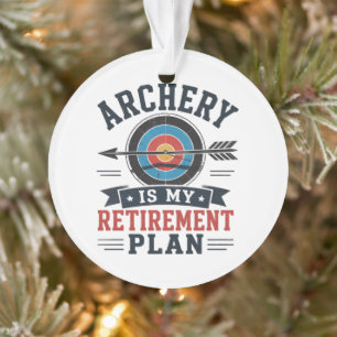 Bogenschießen ist mein Rentenplan Bogenschütze Ornament