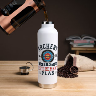 Bogenschießen ist mein Rentenplan Schütze Trinkflasche