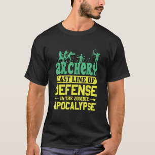 Bogenschießen letzte Verteidigungslinie in der Apo T-Shirt