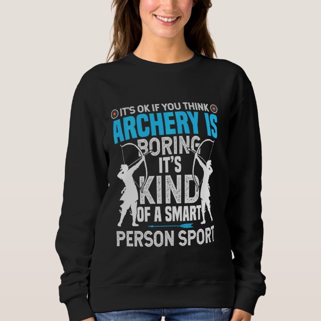 Bogenschiessen Mädchen Jagd Bow Arrow Lover Archer Sweatshirt (Vorderseite)