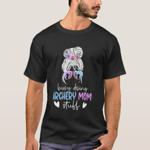 Bogenschießen-Mama Mama einer Bogenmütter T-Shirt